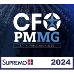 CFO PM MG - Curso de Formação de Oficiais - Pós Edital (SUPREMO 2024) Polícia Militar de Minas Gerais 